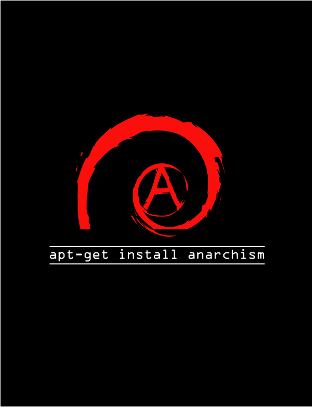 [ apt-get install anarchism ]